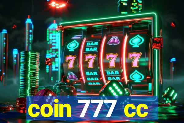 coin 777 cc